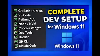 Complete Windows 11 Dev Setup Git Python NodeJS Docker VS Code