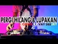 Download Lagu DJ PERGI HILANG DAN LUPAKAN REMIX FULL BASS BREAKFUNK VERSION 2020