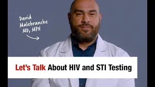HIV and STI Testing - David Malebranche MD MPH