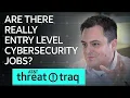 Are There Really Entry Level Cyber Security Jobs AT T ThreatTraq