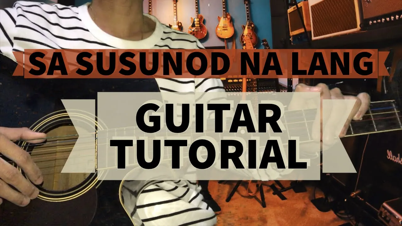 Sa Susunod Na Lang - Skusta Clee (Guitar Tutorial)