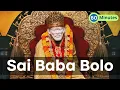 Download Lagu Sai Baba Bolo | Simran | 60 Minutes | Soothing Chants for Peaceful Mind