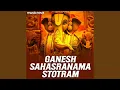 Sri Ganesh Sahasranama Stotram