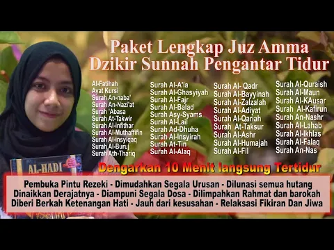 Download MP3 Dzikir Sunnah pengantar tidur, Juz Amma Surah-surah pendek Pilihan, Sunnah Untuk Dihafal