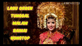 remix lagu nonstop orgen tunggal malam bainai 