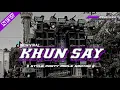Download Lagu DJ KHUN SAY VIRAL TIKTOK • STYLE PARTY MIDLE NROTOK  • AGOY REMIXER PRODUCTION