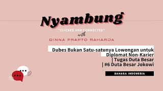 Download Dubes Bukan Satu-satunya Lowongan untuk Diplomat Non-Karier | Nyambung Podcast MP3