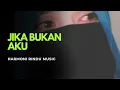 Download Lagu Jika Bukan Aku – Harmoni Rindu Music (Official Music Video) | Lagu Patah Hati yang Menyayat Jiwa