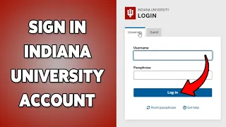 Indiana University Account Sign In Guide Login To IU Student Profile 2025