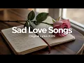 Download Lagu Lagu Cinta Sedih Terbaikku (Kompilasi Lirik Asli 2025)