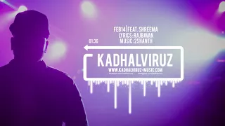 feb14 kadhalviruz feat shreema music by 2shanth