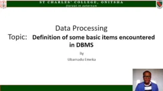Data Processing - DEFINITION OF SOME BASIC ITEMS by Nnaemeka Ubamadu