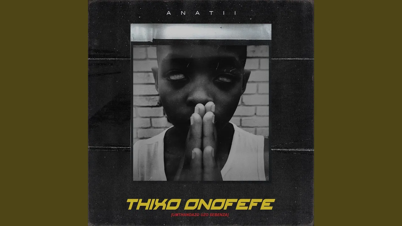 Thixo Onofefe (Clean Version)