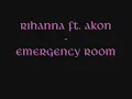 Rihanna Ft  Akon - Emergency Room (NEW MUSIC) HQ with lyrics