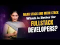 MEAN vs MERN Stack Which is Better for Full Stack Developers QTST