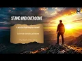 Stand and Overcome | Powerful Christian Song to Overcome Temptation