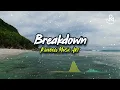 Lagu Breakdown - Xaia, Rain Man, Oly | DJ Slow Remix | Rainbow Music Art