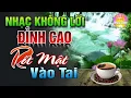 Download Lagu Nhạc Không Lời Đỉnh Cao #1 Rót Mật Vào Tai ✨ Hòa Tấu Guitar Cho Phòng Trà - Nhạc Cafe Buổi Sáng