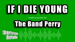 the band perry if i die young karaoke version 
