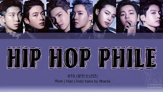 Download BTS (방탄소년단) - HIP HOP PHILE / HIP HOP LOVER (Lirik Terjemahan Indonesia) MP3