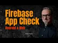 How to Setup Firebase App Check Web Android