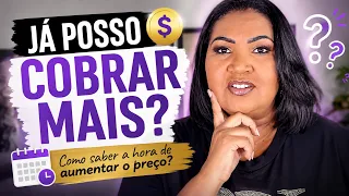 Como saber a hora de aumentar o preço? 👀  | Perguntas & Respostas #3