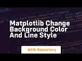 Matplotlib change background color and line style