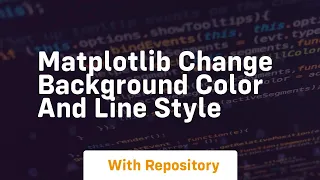 Matplotlib change background color and line style