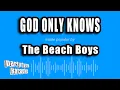 Download Lagu The Beach Boys - God Only Knows (Karaoke Version)