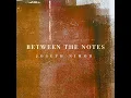Between The Notes