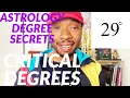 ASTROLOGY DEGREES EXPLAINED CRITICAL DEGREES IN ASTROLOGY