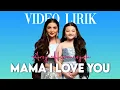 Download Lagu MAMA I LOVE YOU - ARSY HERMANSYAH (Video Lyrics)
