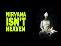 Nirvana Explained The Truth Behind Buddhist Enlightenment