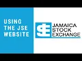 The Jamaica Stock Exchange website Tips and Features