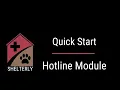 Shelterly Quick Start Hotline Module