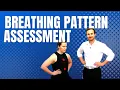 Respiratory Breathing Pattern Physiotherapy Assessment