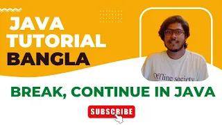 Java Bangla Tutorials 27 Break Statement in Java Continue Statement in Java Break Continue