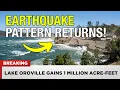 1 MINUTE AGO Lake Oroville Gains 1 Million Acre-Feet in 33 Days - 1975 Eart uake Pattern Returns