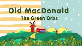 Download Old MacDonald - The Green Orbs [Lyrics] | Cutie Pie EK MP3