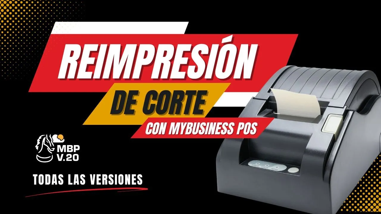 📌Módulo Reimpresión de Corte | MyBusiness POS