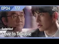 Download Lagu [CC/FULL] Love in Trouble EP04 (1/2) | 수상한파트너