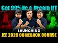 Download Lagu JEE 2026 BIGGEST Surprise 💪🏻 | Ab Hoga Asli Comeback 🔥| IIT \u0026 99%ile in January dono hoga 😎