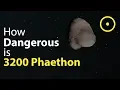 Will Asteroid 3200 Phaethon End Most Life on Earth