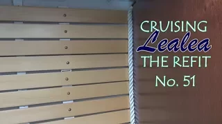 Cruising Lealea Refit No.51: The Ceiling is not the Overhead