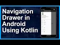 Navigation Drawer in Android Using Kotlin Programming Language