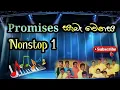 Download Lagu Promises සැබෑ වෙනස Nonstop 1....🎹🎵