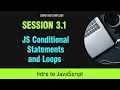 Intro to JavaScript Web Dev for Beginners Session 3 1 - Conditional Statements in JS with if else