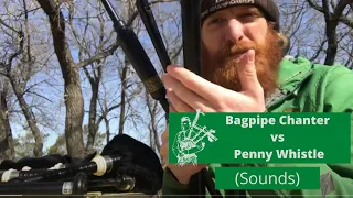 What s the Difference in Sound Between a Penny Whistle and Bagpipe Practice Chanter