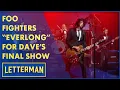 Download Lagu Foo Fighters Perform “Everlong” For Dave’s Final Show | Letterman