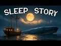 The Sleepiest Whale in the World A Soothing Bedtime Story